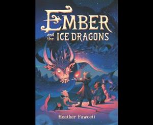 Ember and the Ice Dragons