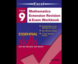 Excel Essential Skills  Mathematics Extension Revision and Exam Workbook - Year 9