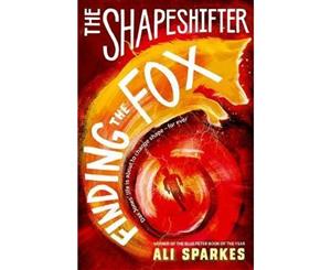 Finding the Fox  The Shapeshifter