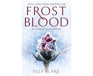 Frostblood  The Frostblood Saga Book One