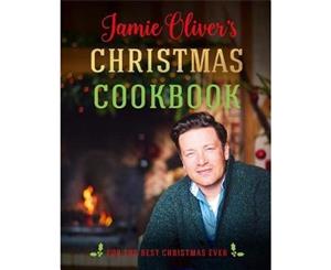 Jamie Oliver's Christmas Cookbook  For the Best Christmas Ever