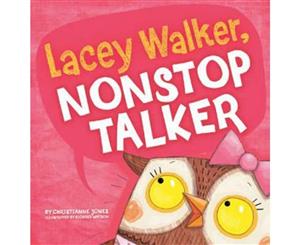 Lacey Walker Nonstop Talker