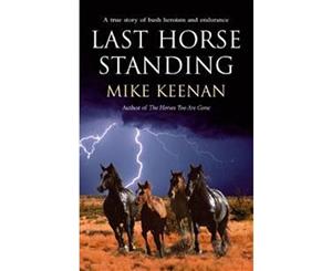 Last Horse Standing