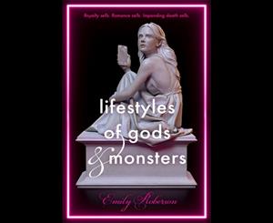 Lifestyles of Gods and Monsters