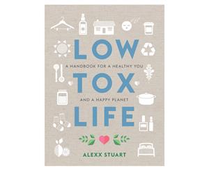 Low Tox Life Book by Alexx Stuart