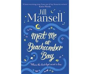 Meet Me at Beachcomber Bay  The feel-good bestseller to brighten your day