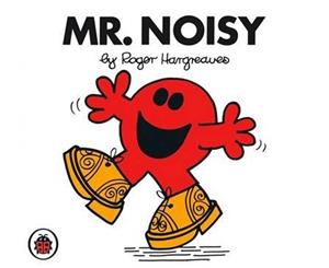 Mr Noisy  Mr. Men Series