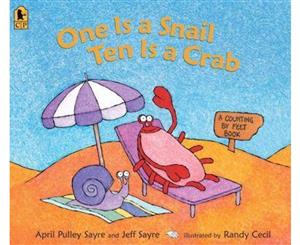 One Is a Snail Ten Is a Crab  A Counting by Feet Big Book