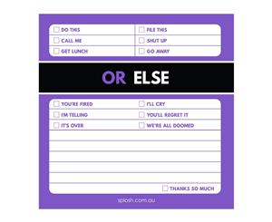 Or Else Sticky Note - Don't Hold Back Collection