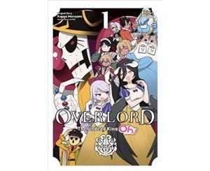 Overlord The Undead King Oh! Vol. 1 - Paperback