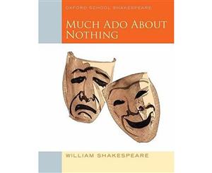 Oxford School Shakespeare  Much Ado About Nothing