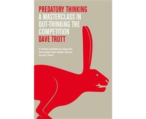 Predatory Thinking  A Masterclass in Out-thinking the Competition