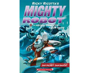 Ricky Ricotta's Mighty Robot vs. the Mecha-Monkeys from Mars  Ricky Ricotta (Paperback)  Book 4