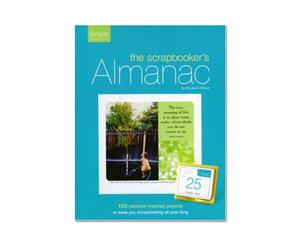 Simple Scrapbooks - The Scrapbookers Almanac by Elizabeth Dillow