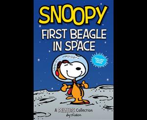 Snoopy  First Beagle in Space  Peanuts AMP Series Book 14