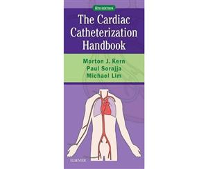 The Cardiac Catheterization Handbook  6th Edition