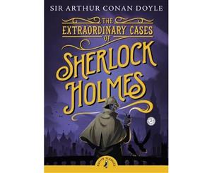 The Extraordinary Cases of Sherlock Holmes