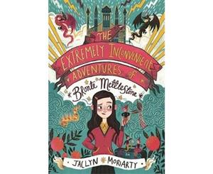 The Extremely Inconvenient Adventures of Bronte Mettlestone - Hardback