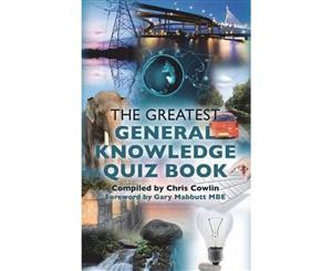 The Greatest General Knowledge Quiz Book