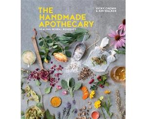 The Handmade Apothecary  Healing herbal recipes