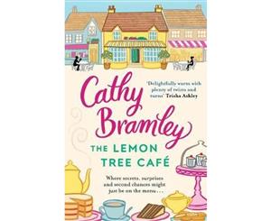 The Lemon Tree Cafe  The Heart-warming Sunday Times Bestseller