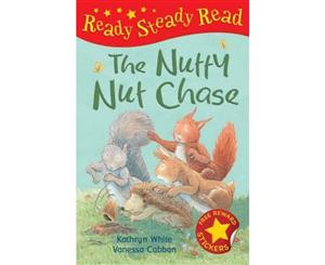 The Nutty Nut Chase  Read Steady Read