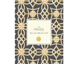 The Prince and Other Writings (Knickerbocker Classic)