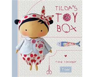 Tilda's Toy Box  Sewing Patterns for Soft Toys and More from the Magical World of Tilda