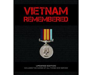 Vietnam Remembered  Updated Edition