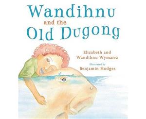 Wandihnu and the Old Dugong