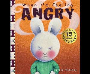 When I'm Feeling Angry  15th Anniversary Edition