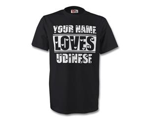 Your Name Loves Udinese T-shirt (black)