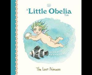 A Little Obelia Tale  The Lost Princess