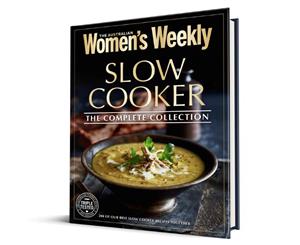 AWW Slow Cooker The Complete Collection Hardcover Cookbook