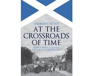 At the Crossroads of Time - Hardback