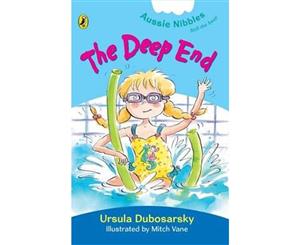 Aussie Nibbles  The Deep End  For Young Readers