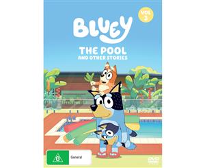 Bluey Volume 3 The Pool and Other Stories DVD Region 4