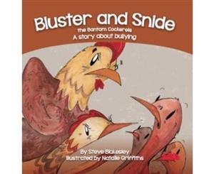 Bluster and Snide the Bamtam Cockerels - Paperback