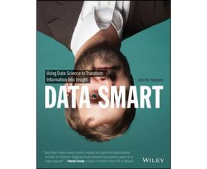 Data Smart  Using Data Science to Transform Information into Insight