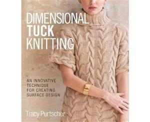 Dimensional Tuck Knitting  An Innovative Technique for Creating Surface Tension