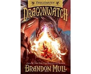 Dragonwatch  A Fablehaven Adventure