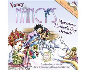 Fancy Nancy  The Marvelous Mother's Day Brunch