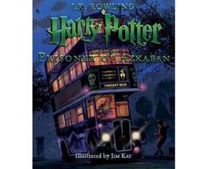 Harry Potter and the Prisoner of Azkaban  The Illustrated Edition