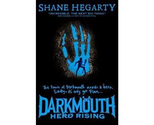 Hero Rising  Darkmouth  Book 4