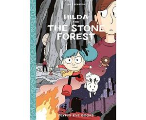 Hilda and the Stone Forest  Book 5