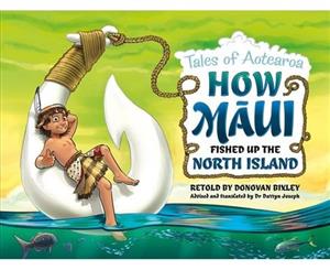 How Maui Fished Up the North Island - Paperback