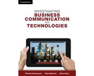 Investigating Business Communication and Technologies