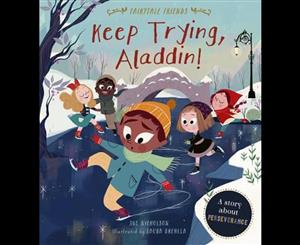 Keep Trying Aladdin!  A Story About Perseverance