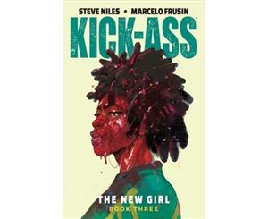 Kick-Ass The New Girl Volume 3 - Paperback