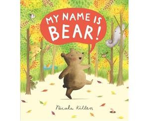 My Name is Bear - Paperback